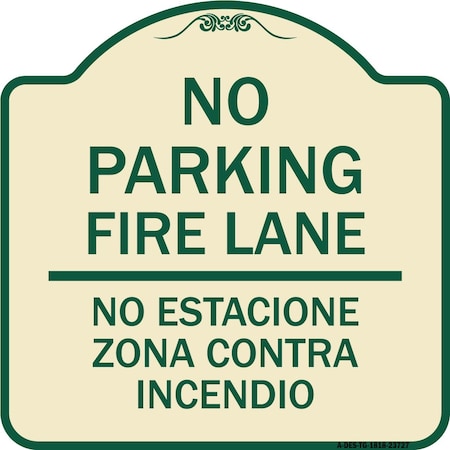 Signmission No Parking Fire Lane No Estacione Zona Contra Incendio Heavy-Gauge Alum, 18" x 18", TG-1818-23727 A-DES-TG-1818-23727